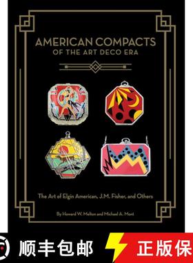【3-4周达】American Compacts of the Art Deco Era: The Art of Elgin American, J.M. Fisher, and Others [9780578590066]