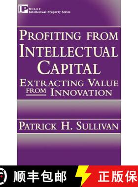 【3-4周达】Profiting From Intellectual Capital: Extracting Value From Innovation [Wiley经管] [9780471193029]