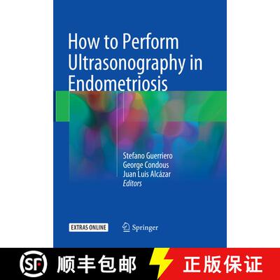 【3-4周达】How to Perform Ultrasonography in Endometriosis (Softcover reprint of the original 1st ed.... [9783030100193]