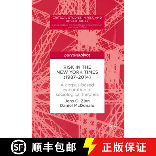 【3-4周达】精装 Risk in The New York Times (1987-2014) : A corpus-based exploration of sociological t... [9783319641577]