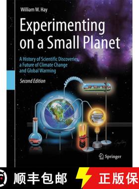 【3-4周达】Experimenting on a Small Planet: A History of Scientific Discoveries, a Future of Climate ... [9783319274027]