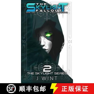 【3-4周达】The Skylight Fallout: Book Two of the Skylight Series [9781736302934]