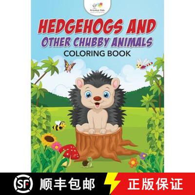 【3-4周达】Hedgehogs and Other Chubby Animals Coloring Book [9781683775454]