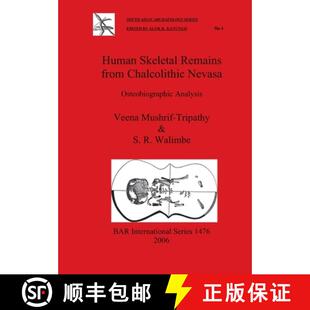 【3-4周达】Human Skeletal Remains from Chalcolithic Nevasa: Osteobiographic Analysis [9781841717371]