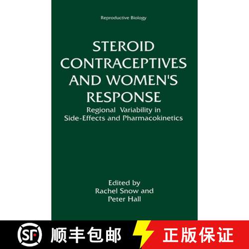 【3-4周达】精装 Steroid Contraceptives and Women's Response: Regional Variability in Side-effects and... [9780306447181]