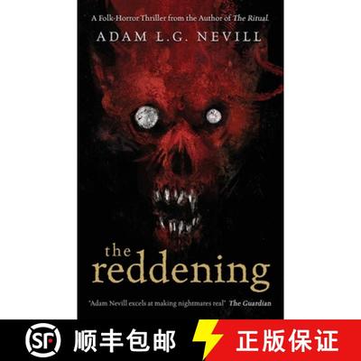 【3-4周达】The Reddening: A Folk-Horror Thriller from the Author of The Ritual. [9781916094116]