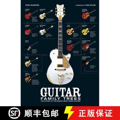 【3-4周达】Guitar Family Trees: The History of the World's Most Iconic Guitars [9780785842071]
