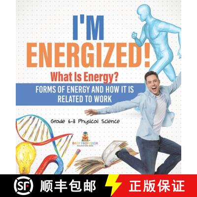 【3-4周达】精装 I'm Energized! What Is Energy? Forms of Energy and How It Is Related to Work | Grade ... [9781541998285]