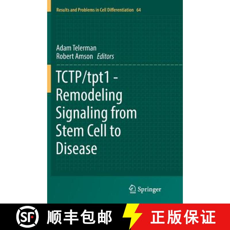 【3-4周达】Tctp/Tpt1 - Remodeling Signaling from Stem Cell to Disease [9783319884530]