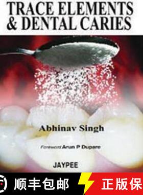 【3-4周达】Trace Elements and Dental Caries [9789350251997]