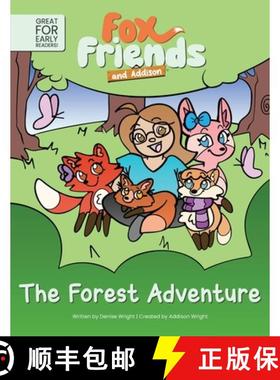 预订 Fox Friends and Addison: The Forest Adventure - Early Readers [9798348574956]