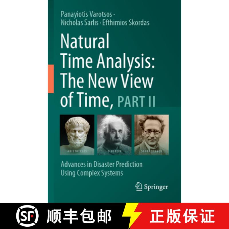 【3-4周达】Natural Time Analysis: The New View of Time, Part II: Advances in Disaster Prediction Usin... [9783031260087]