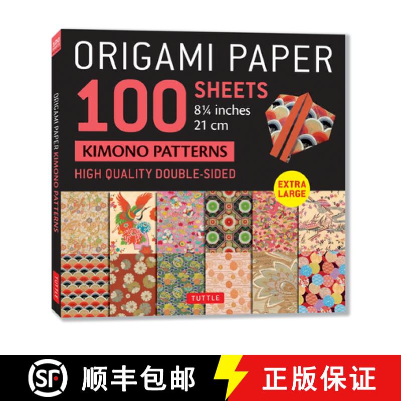 【3-4周达】Origami Paper 100 sheets Kimono Patterns 8 1/4 (21 cm): Extra Large Double-Sided Origami S... [9780804855129]
