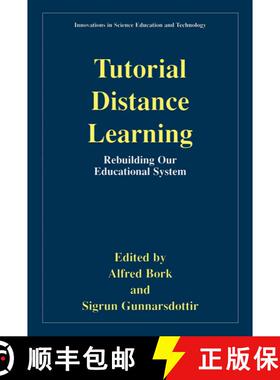 【3-4周达】Tutorial Distance Learning : Rebuilding Our Educational System [9780306466441]