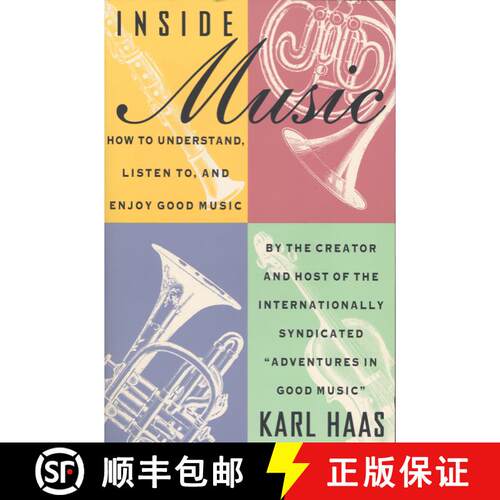 【3-4周达】Inside Music: How to Understand,  Listen to, and Enjoy Good Music [9780385417747]