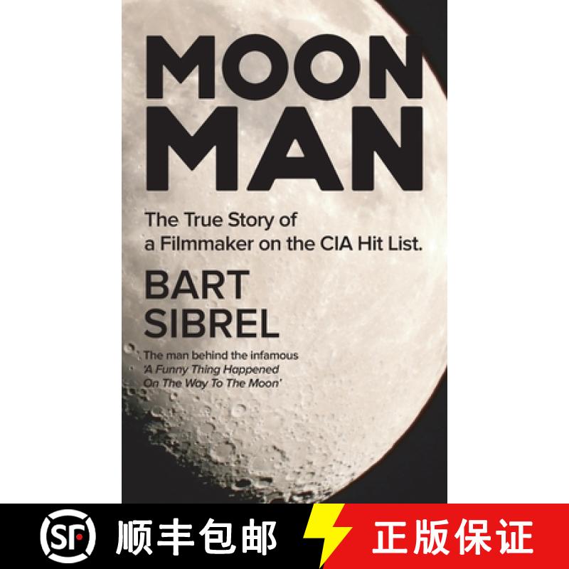 【3-4周达】Moon Man: The True Story of a Filmmaker on the CIA Hit List [9781513686561]