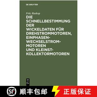 【3-4周达】精装 Die Schnellbestimmung der Wickeldaten für Drehstrommotoren, Einphasen - Wechselstrom... [9783112301050]