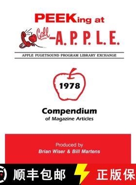 【3-4周达】Peeking at Call-A.P.P.L.E. 1978: Compendium of Magazine Articles [9781678169718]