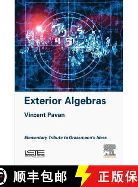 【3-4周达】Exterior Algebras: Elementary Tribute to Grassmann's Ideas [9781785482373]