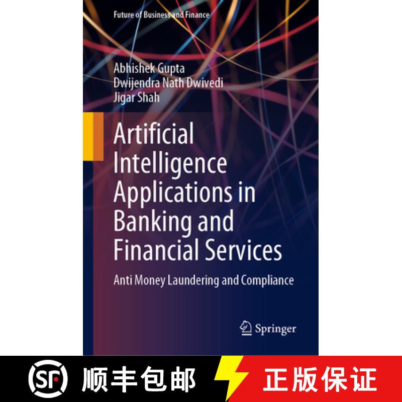 【3-4周达】Artificial Intelligence Applications in Banking and Financial Services : Anti Money Launde... [9789819925704]