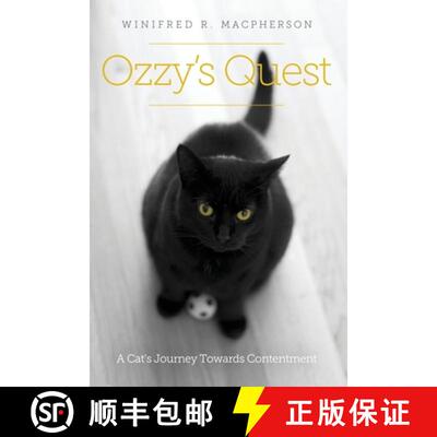 【3-4周达】Ozzy's Quest: A Cat's Journey Towards Contentment [9781300696865]