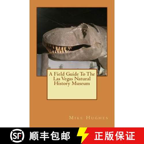 预订 The Las Vegas Natural History Museum: A Field Guide [9780966413083]