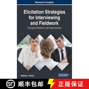 and for Fieldwork Opportunities Elicitation Research 4周达 9781522586623 Strategies Emerging Interviewing