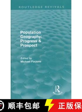 【3-4周达】Population Geography: Progress & Prospect (Routledge Revivals) [9780415616119]