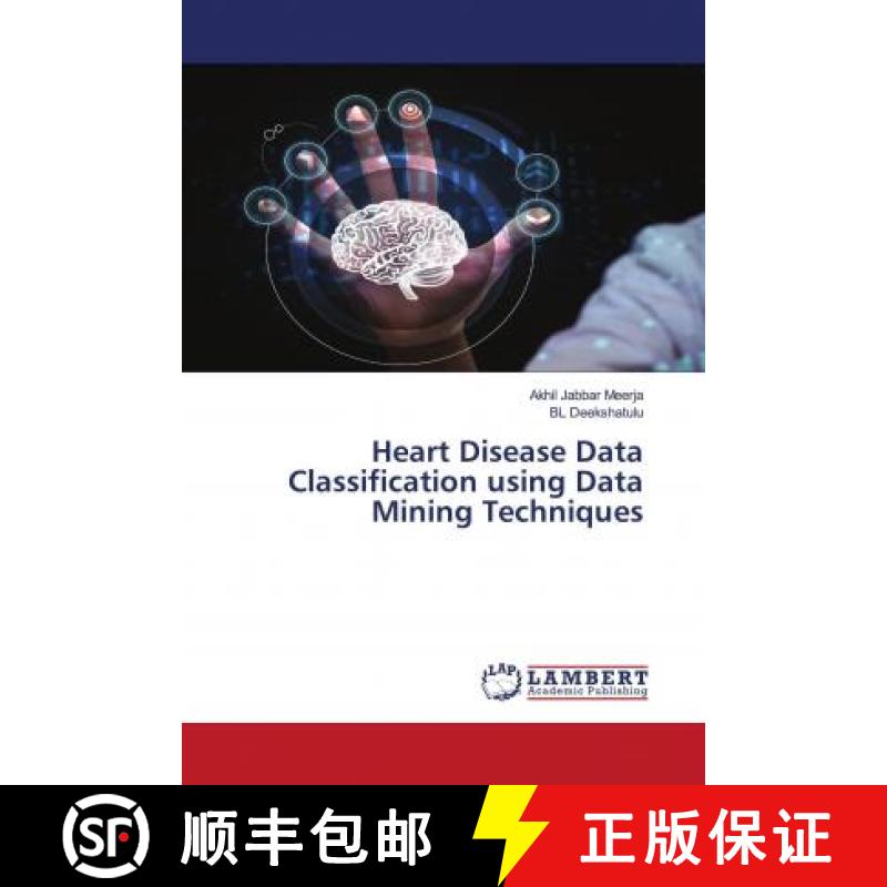 预订 Heart Disease Data Classification using Data Mining Techniques [9786139464289]