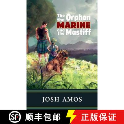 【3-4周达】The Orphan the Marine and the Mastiff [9798223085256]