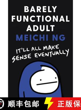 【3-4周达】Barely Functional Adult: It'll All Make Sense Eventually [9780062945594]