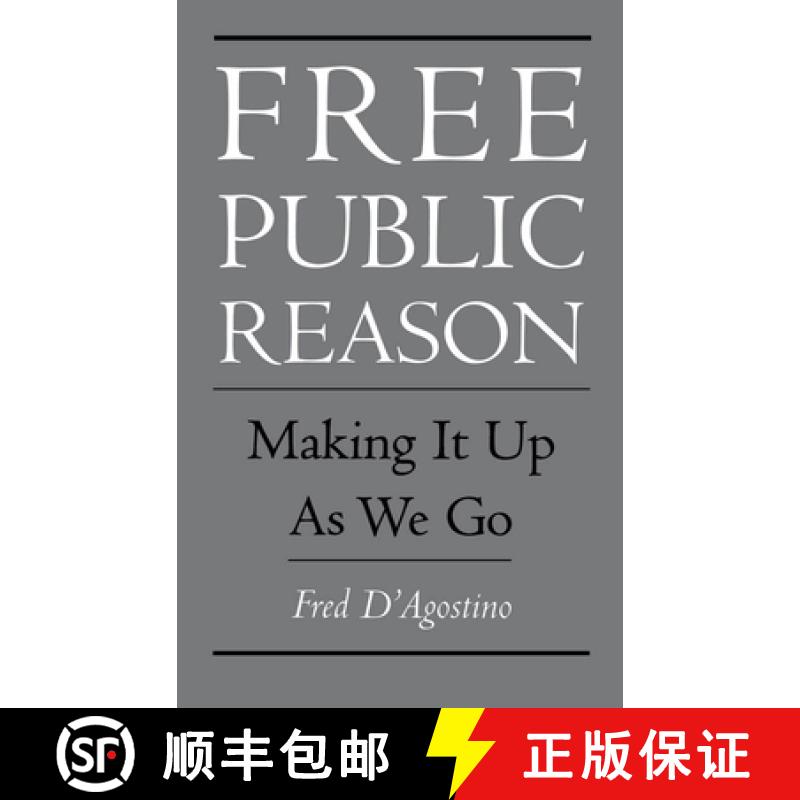 【2-3周达】Free Public Reason: Making It Up as We Go [9780195097610]