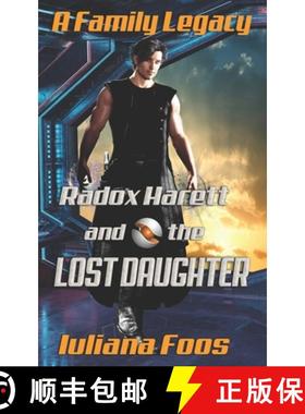 预订 Radox Harett and the Lost Daughter [9781952805370]