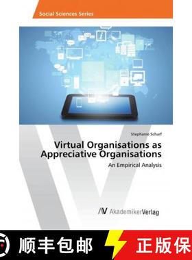 预订 Virtual Organisations as Appreciative Organisations [9786202208185]