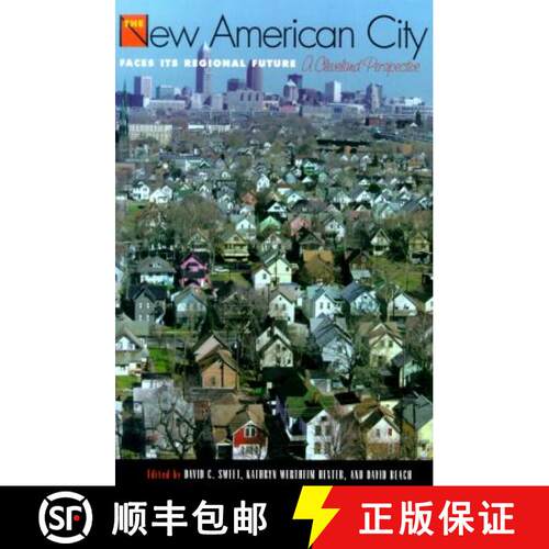 【3-4周达】The New American City Faces Its Regional Future: A Cleveland Perspective [9780821412787]