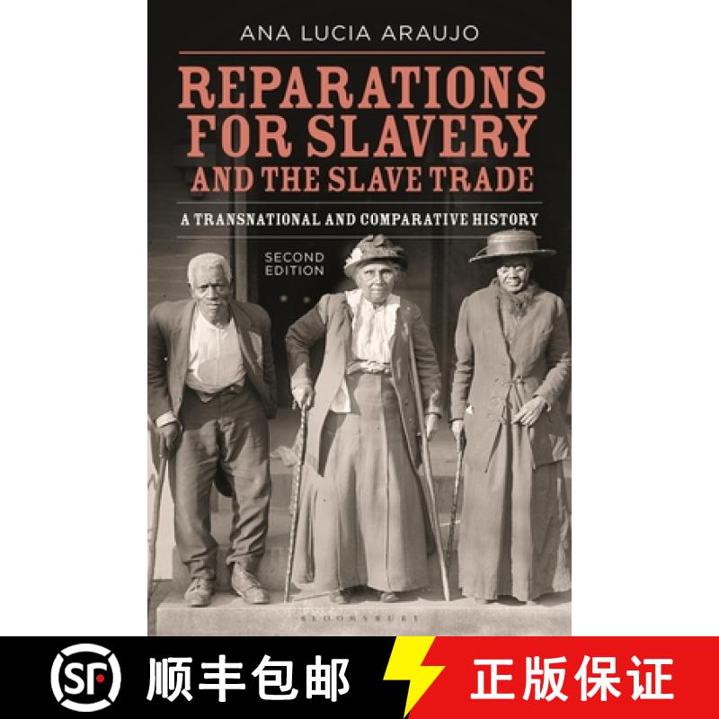 预订 Reparations for Slavery and the Slave Trade: A Transnational and Comparative History [9781350297678]