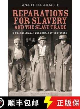 预订 Reparations for Slavery and the Slave Trade: A Transnational and Comparative History [9781350297678]