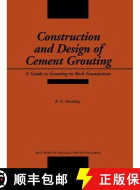【3-4周达】Construction And Design Of Cement Grouting A Guide To Grouting In Rock Foundations [Wiley... [9780471516293]