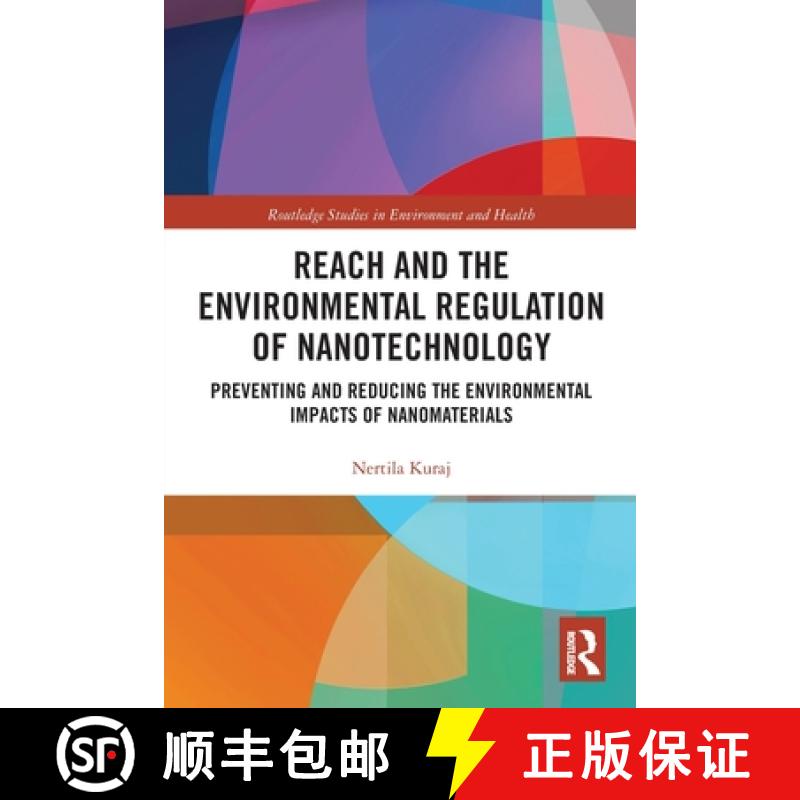【3-4周达】Reach and the Environmental Regulation of Nanotechnology: Preventing and Reducing the Envi... [9780367784997]
