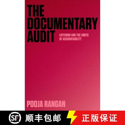 【3-4周达】The Documentary Audit: Listening and the Limits of Accountability [9780231217989]