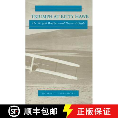 【3-4周达】Triumph at Kitty Hawk: The Wright Brothers and Powered Flight [9780865262591]