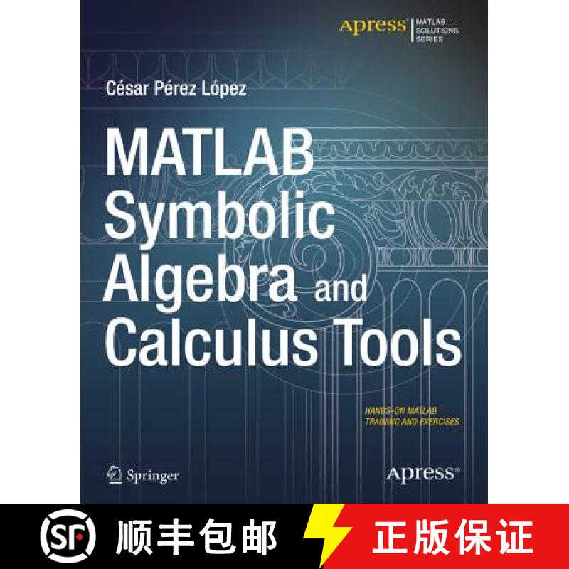 【3-4周达】MATLAB Symbolic Algebra and Calculus Tools [9781484203446]