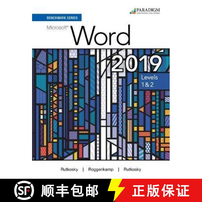 【2-3周达】Benchmark Series: Microsoft Word 2019 Levels 1&2: Text, Review and Assessments Workbook an... [9780763889906]