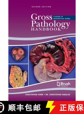 【3-4周达】Gross Pathology Handbook: A Guide to Descriptive Terms [9781550599091]