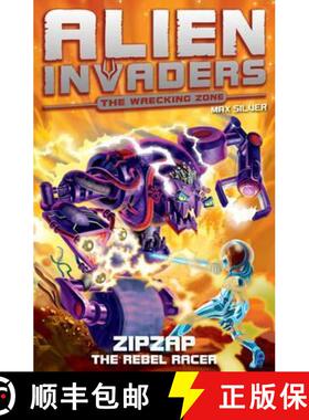 【3-4周达】Alien Invaders 9: Zipzap - The Rebel Racer [9781782956563]