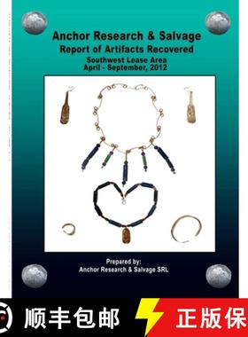 【3-4周达】Report of Artifacts Recovered SW April-Sept 2012 [9781329828148]