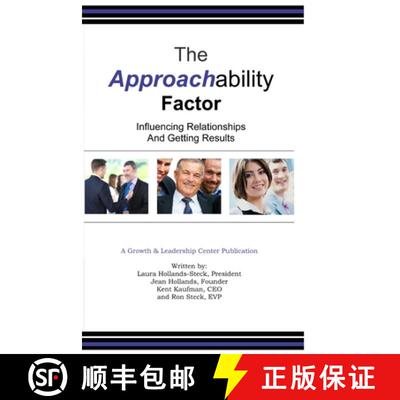 【3-4周达】The Approachability Factor:  Influencing Relationships and Getting Results [9781304411334]