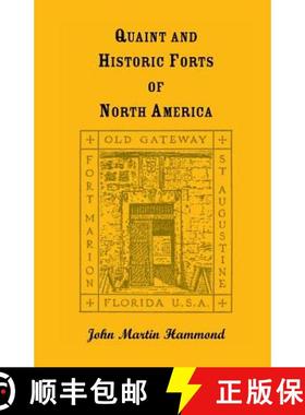 【3-4周达】Quaint and Historic Forts of North America [9780788408342]