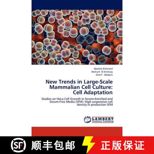 预订 New Trends in Large-Scale Mammalian Cell Culture: Cell Adaptation [9783659159367]