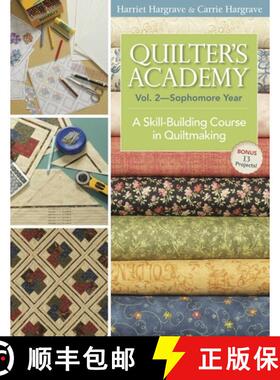 【3-4周达】Quilter's Academy Vol. 2 - Sophomore Year-Print-On-Demand: A Skill-Building Course in Quil... [9781571207890]